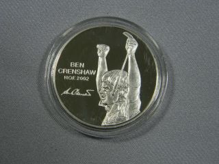 2002 World Golf Hall Of Fame Ben Crenshaw 1ozt.  999 Fine Silver Pga Tour Coin