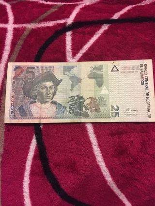 1999 El Salvador 25 Colones Scarce Collectible Money Currently Pesos Billete