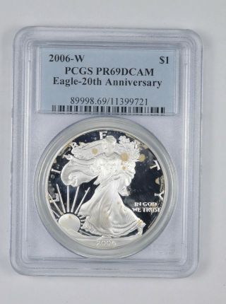 Pr69 Dcam 2006 - W American Silver Eagle - 20th Anniversary - Graded Pcgs 537