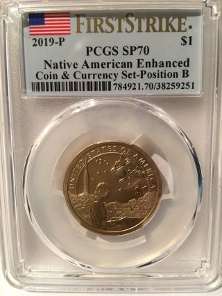 2019 - P $1 Sacagawea Native American Enhanced Coin Pcgs Sp70 First Strike Pos.  B