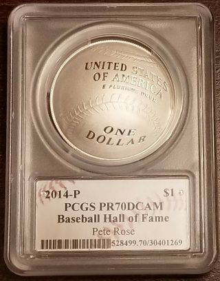 2014 - P PCGS Baseball Hall of Fame Silver Dollar PROOF - 70 DCAM PETE ROSE Auto 2