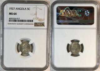 1927 Angola 5 Centavos - Ngc Ms64 - Km 66 - M156