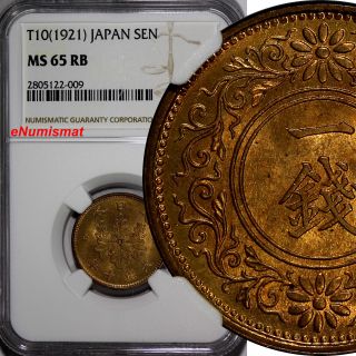 Japan Bronze Year T10 (1921) 1 Sen Ngc Ms65 Rb Red Toning Bu Y 42