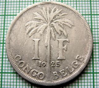 Belgian Congo Albert I 1925 1 Franc,  French Legend