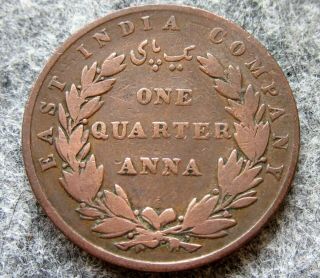 India British East India Company 1835 1/4 Anna,  Patina