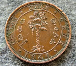Ceylon / Sri Lanka George Vi 1940 Half 1/2 Cent Copper Colonial Coin