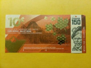 Canadian Tire Limited Edition Canada 150 Anniversary 10 Cent Bill