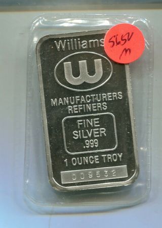 Williams Vintage 1 Ounce.  999 Fine Silver Bar Refiner 5650m