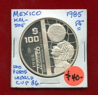 Mexico 1985 100 Pesos.  925 Silver Proof " 1986 World Cup Of Soccer Commorative "