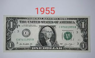 $1 Dollar Bill Birthday Anniversary Year " 1955 " Fancy Serial