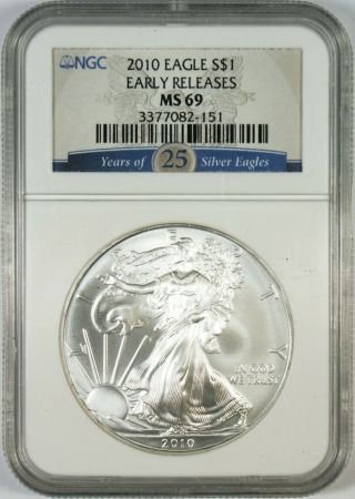 2010 $1 American Silver Eagle Coin Ngc Ms69 Early Releases