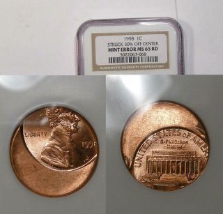 1998 Cent 30 Off Center Error Ngc Ms65rd 21 Yrs Old Inv 371 - B19