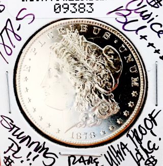 1878 S Morgan Choice Bu,  Ultra Proof Like Rare Pl Coin Nr 09383