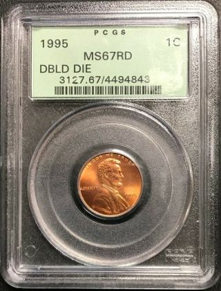 1995 - P U.  S.  Lincoln Cent Penny Double Die Error Pcgs Graded Ms67 Rd Ogh