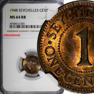 Seychelles George Vi Bronze 1948 1 Cent Ngc Ms64 Rb Mintage - 300,  000 Km 5