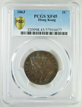 Victoria Hong Kong 1 Cent 1863 Dark Toning Pcgs Xf45 Bronze