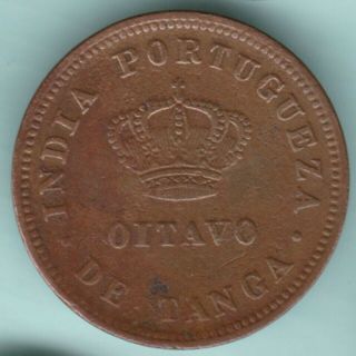 Portugese India Goa 1884 Oitavo De Tanga Extremely Rare Coin