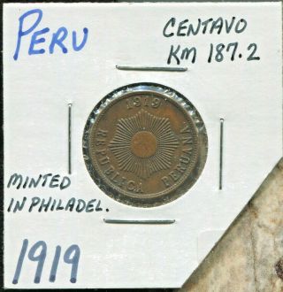 Peru - Historical Un Centavo,  1919 (p),  Philadelphia