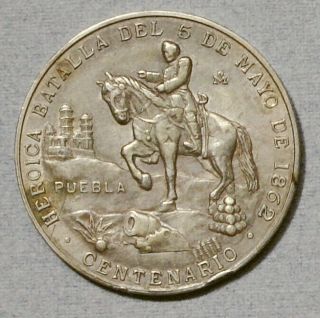 Battle Of Puebla Centennial May 5 1862,  1962 Silver Medal,  Mexico City,  Nr
