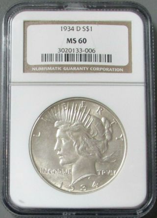1934 D Peace Dollar $1 Coin Ngc State 60 Ms 60 1934 - D