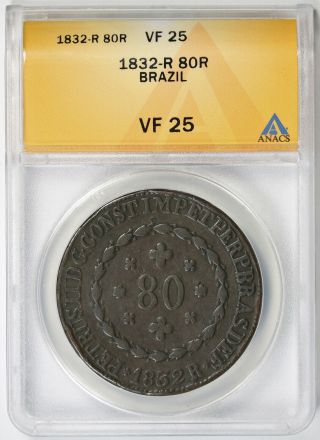 1832 - R Brazil Copper 80 Reis Vf 25 Anacs