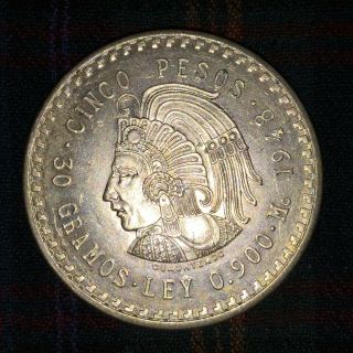 Mexico 5 Pesos 1948 Cuauhtemoc - Baunc,  Last Year (of 2),  Big Silver