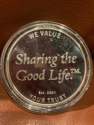 1 Oz.  999 Silver Sharing The Good Life Medal