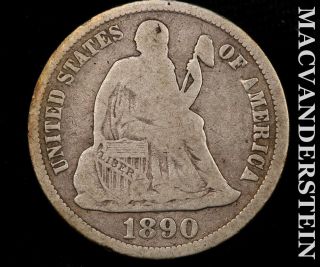 1890 - S Seated Liberty Dime - Scarce Better Date J6061