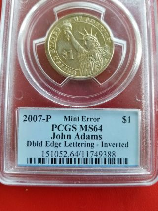 2007 P John Adams $1 Inverted - Dbid Edge Lettering - Error Pcgs
