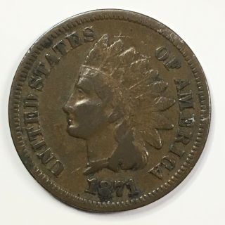1871 INDIAN HEAD CENT - BOLD N VARIETY 3