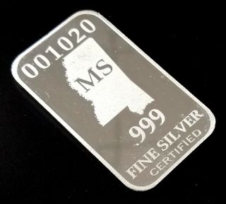 U.  S.  State MISSISSIPPI Full Troy Oz.  0.  999 Fine Silver Bar MS 001020 2