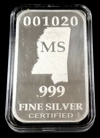 U.  S.  State MISSISSIPPI Full Troy Oz.  0.  999 Fine Silver Bar MS 001020 5