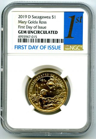 2019 D $1 Sacagawea Ngc Gem Unc Mary Golda Ross Dollar First Day Of Issue