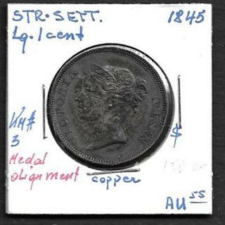 1845 Straits Settlements Large 1 Cent Coin - Book Value $150