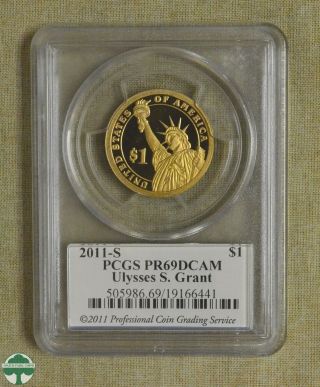 2011 - S Presidential Dollar - Ulysses S.  Grant - Pcgs Certified - Pr69dcam