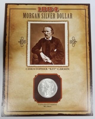 1884 - O Morgan Silver Dollar Legends Of The West " Kit Carson " Coin