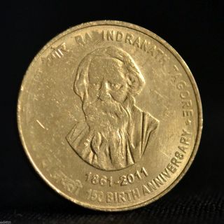 India 5 Rupees 2011.  150th Ann.  Of The Birth Of Rabindanath Tagore.  Ef.