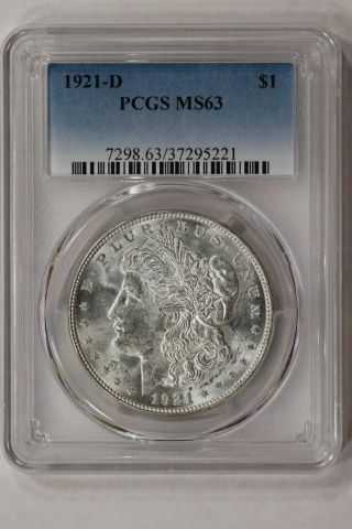 1921 D Morgan Silver Dollar $1 Pcgs Certified Ms 63 State Uncirculated (221