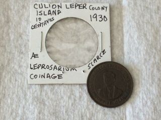 Culion Island Leper Colony 10 Centavos 1930