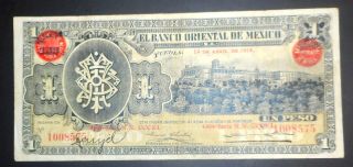 1914 El Banco Oriental De Mexico = 1 Peso Bank Note