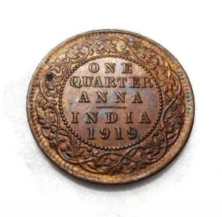 British India - George V - Quarter Anna - 1/4 Anna - 1919 - Calcutta - Aunc Grade