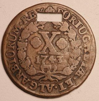Pre F&i War 1743 Portugal Portugese 10 Reis Copper Coin