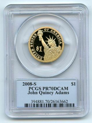 2008 S $1 John Quincy Adams Dollar PCGS PR70DCAM 2