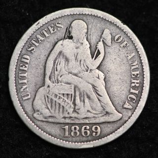 1869 - S Seated Liberty Dime Choice Fine E259 Cl