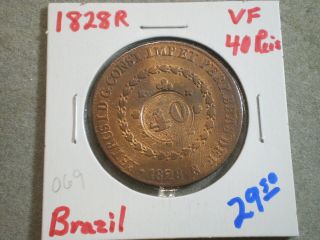 1828 - R 40 Reis Brazil/ Cool Coin Uncertified - - Old And Scarce - - - - Shippin