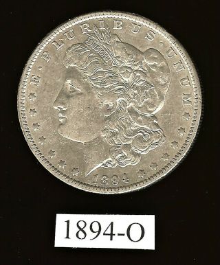 Morgan Silver Dollar: 1894 - O (estimated Grade: Ef)