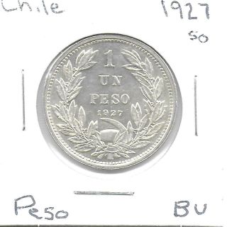 Chile 1927 - So 1 Peso Silver Coin Km - 171 Bu,  W/luster