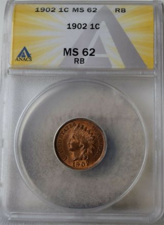 1902 Indian Head Cent " Anacs Ms62 Rb " S/h After 1st Item