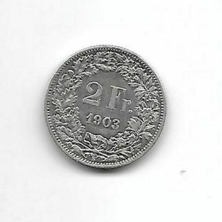Switzerland:2 Francs 1903 Silver Xf (see Scans)