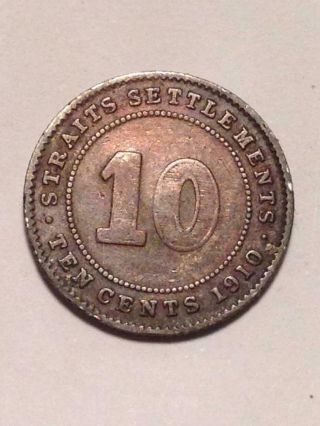 Straits Settlements 10 Cents 1910